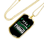 It'S Hunting Thing Necklace Stainless Steel or 18k Gold Dog Tag 24" Chain-Express Your Love Gifts