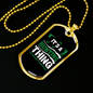 It'S Hunting Thing Necklace Stainless Steel or 18k Gold Dog Tag 24" Chain-Express Your Love Gifts