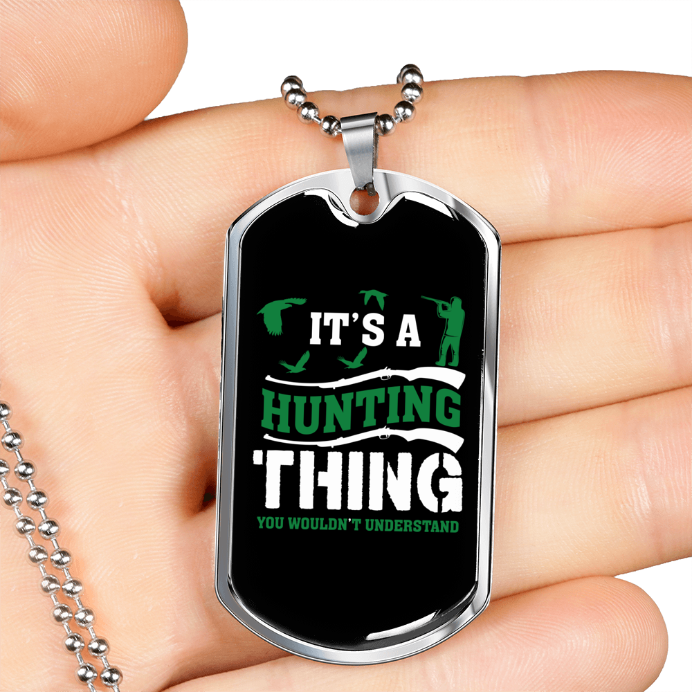 It'S Hunting Thing Necklace Stainless Steel or 18k Gold Dog Tag 24" Chain-Express Your Love Gifts