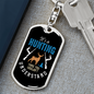 It'S Hunting You Don'T Understand Keychain Stainless Steel or 18k Gold Dog Tag Keyring-Express Your Love Gifts