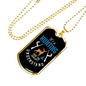 It'S Hunting You Don'T Understand Necklace Stainless Steel or 18k Gold Dog Tag 24" Chain-Express Your Love Gifts