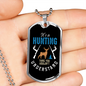 It'S Hunting You Don'T Understand Necklace Stainless Steel or 18k Gold Dog Tag 24" Chain-Express Your Love Gifts
