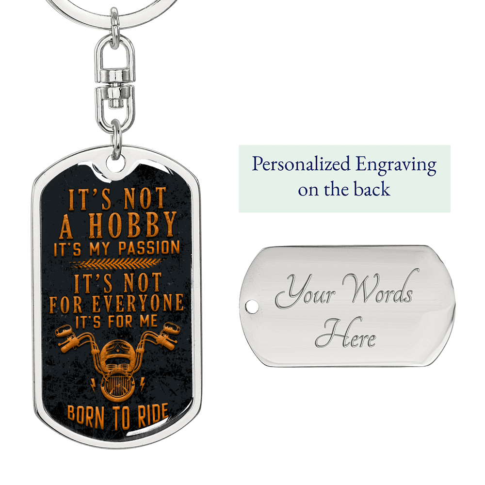 It's Not A Hobby Biker Keychain Stainless Steel or 18k Gold Dog Tag Keyring-Express Your Love Gifts