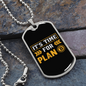 It's Time For Plan Crypto Necklace Stainless Steel or 18k Gold Dog Tag 24" Chain-Express Your Love Gifts
