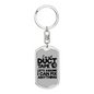 Ive Got Duct Tape Swivel Keychain Woodworker Dog Tag Stainless Steel or 18k Gold-Express Your Love Gifts
