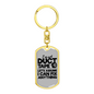 Ive Got Duct Tape Swivel Keychain Woodworker Dog Tag Stainless Steel or 18k Gold-Express Your Love Gifts