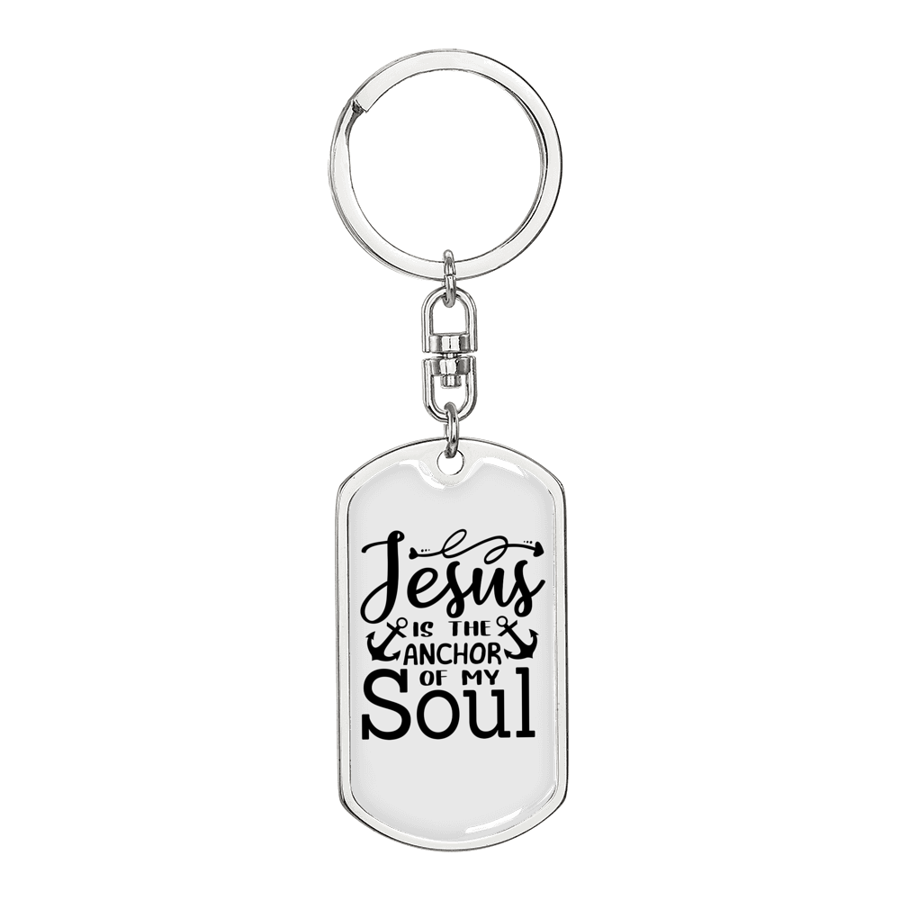 Jesus Anchor Of My Soul Keychain Stainless Steel or 18k Gold Dog Tag Keyring-Express Your Love Gifts