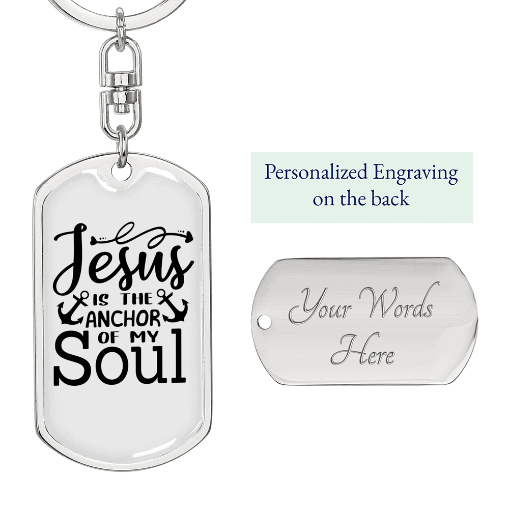 Jesus Anchor Of My Soul Keychain Stainless Steel or 18k Gold Dog Tag Keyring-Express Your Love Gifts