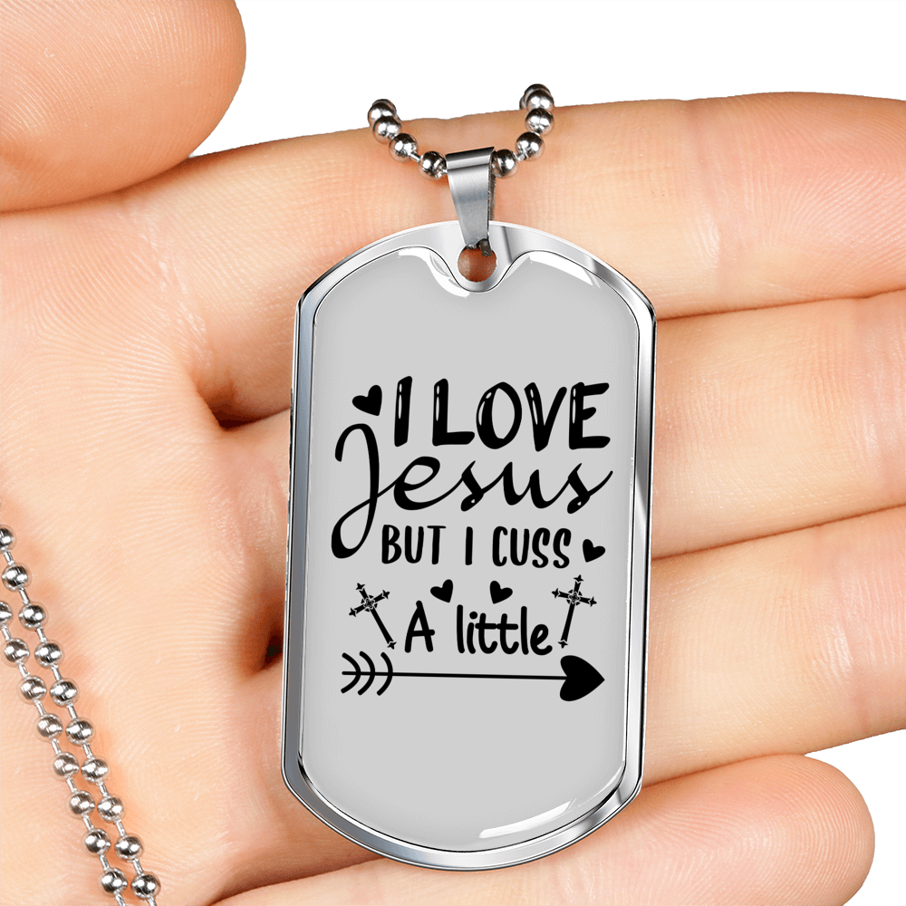 Jesus But I Cuss Christian Necklace Stainless Steel or 18k Gold Dog Tag 24" Chain-Express Your Love Gifts