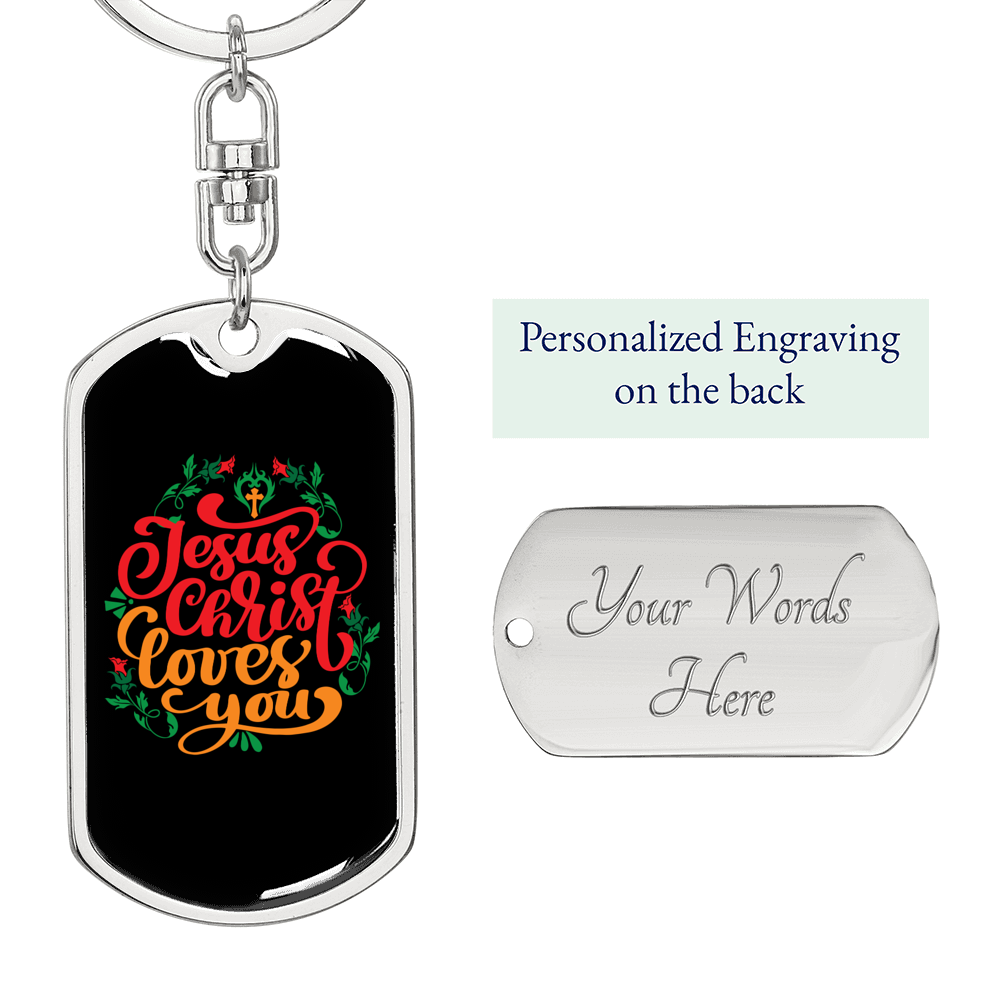 Jesus Christ Loves You Keychain Stainless Steel or 18k Gold Dog Tag Keyring-Express Your Love Gifts