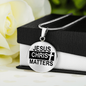 Jesus Christ Matters Circle Necklace Stainless Steel or 18k Gold 18-22"-Express Your Love Gifts