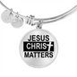Jesus Christ Matters Stainless Steel or 18k Gold Circle Bangle Bracelet-Express Your Love Gifts