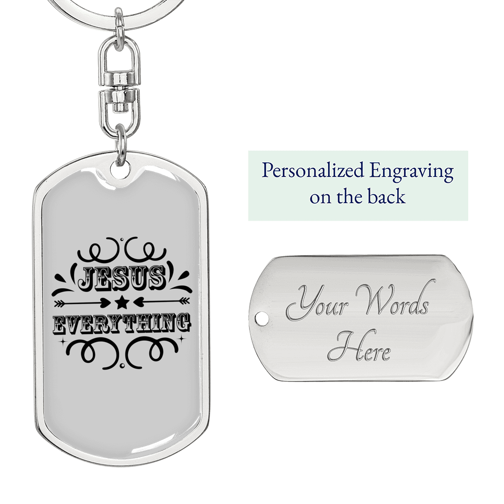 Jesus Everything Keychain Stainless Steel or 18k Gold Dog Tag Keyring-Express Your Love Gifts