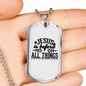 Jesus Is Before All Things Christian Necklace Stainless Steel or 18k Gold Dog Tag 24" Chain-Express Your Love Gifts