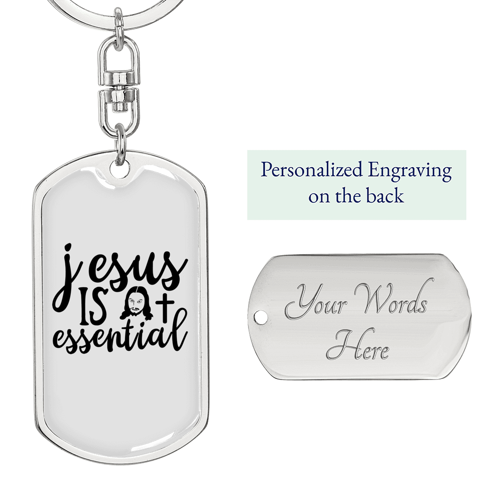 Jesus Is Essential Christian Keychain Stainless Steel or 18k Gold Dog Tag Keyring-Express Your Love Gifts