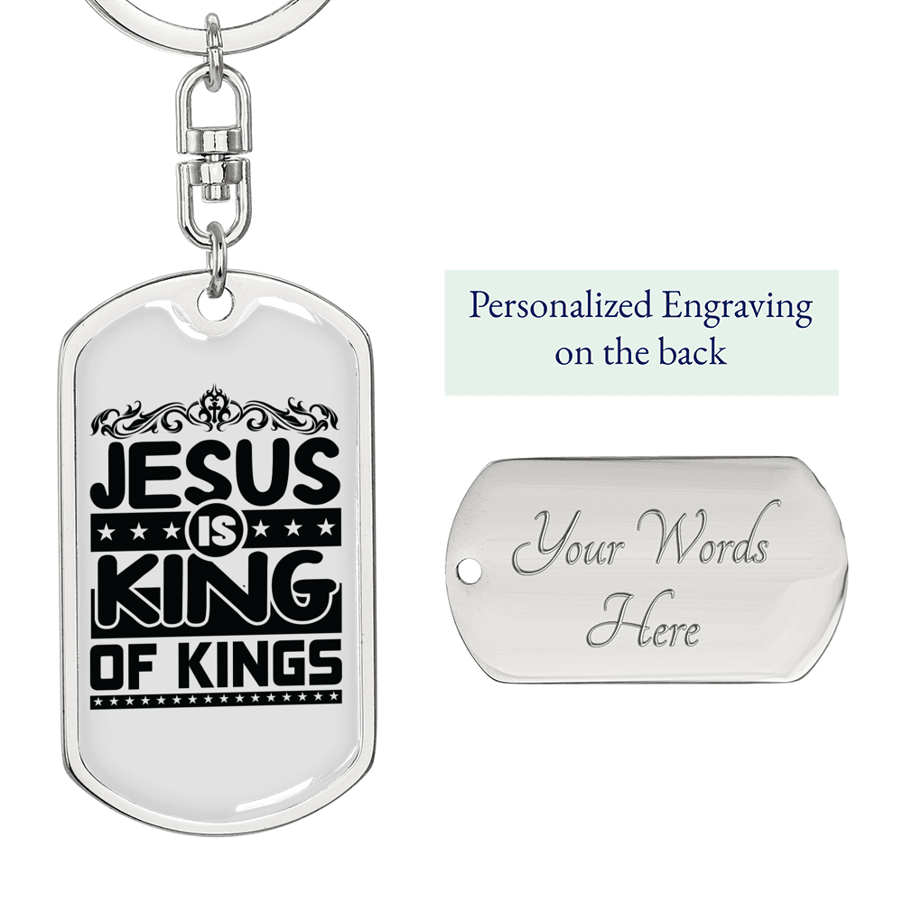 Jesus Is King Keychain Stainless Steel or 18k Gold Dog Tag Keyring-Express Your Love Gifts