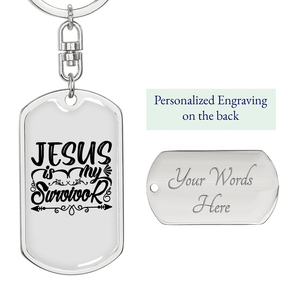 Jesus Is My Survivor Keychain Stainless Steel or 18k Gold Dog Tag Keyring-Express Your Love Gifts