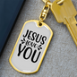 Jesus Love You Plain Keychain Stainless Steel or 18k Gold Dog Tag Keyring-Express Your Love Gifts