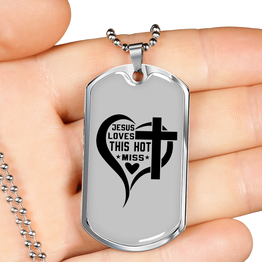 Jesus Loves Hot Miss Christian Necklace Stainless Steel or 18k Gold Dog Tag 24" Chain-Express Your Love Gifts