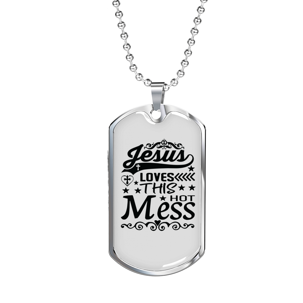 Jesus Loves This Hot Mess Christian Necklace Stainless Steel or 18k Gold Dog Tag 24" Chain-Express Your Love Gifts