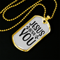 Jesus Loves You Christian Necklace Stainless Steel or 18k Gold Dog Tag 24" Chain-Express Your Love Gifts