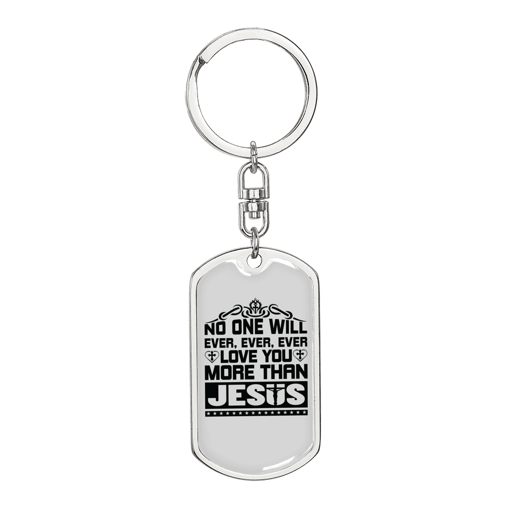 Jesus Loves You More Keychain Stainless Steel or 18k Gold Dog Tag Keyring-Express Your Love Gifts