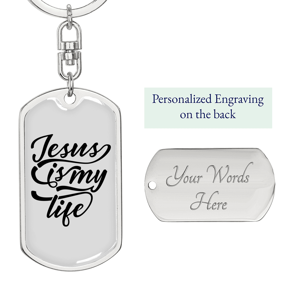 Jesus My Life Keychain Stainless Steel or 18k Gold Dog Tag Keyring-Express Your Love Gifts