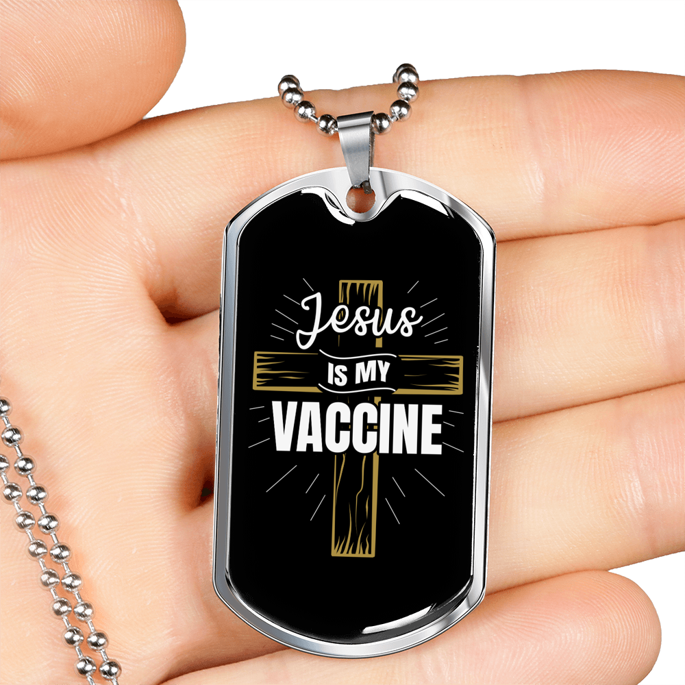 Jesus My Vaccine Christian Necklace Stainless Steel or 18k Gold Dog Tag 24" Chain-Express Your Love Gifts
