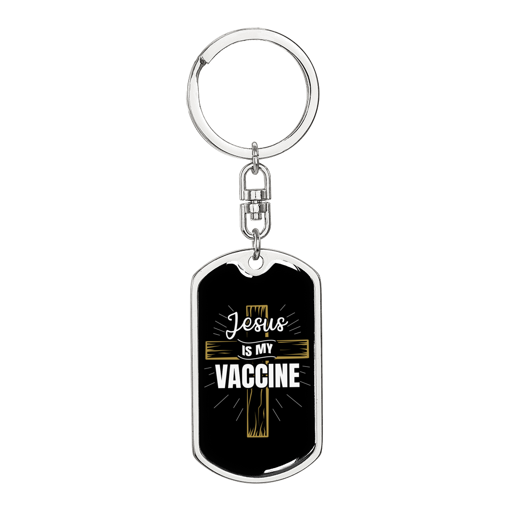 Jesus My Vaccine Keychain Stainless Steel or 18k Gold Dog Tag Keyring-Express Your Love Gifts