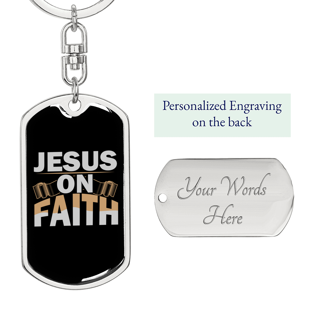 Jesus On Faith Keychain Stainless Steel or 18k Gold Dog Tag Keyring-Express Your Love Gifts