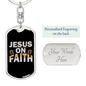 Jesus On Faith Keychain Stainless Steel or 18k Gold Dog Tag Keyring-Express Your Love Gifts