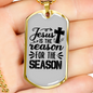 Jesus Reason For Season Christian Necklace Stainless Steel or 18k Gold Dog Tag 24" Chain-Express Your Love Gifts