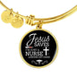 Jesus Saves I'm Just A Nurse Circle Bangle Stainless Steel or 18k Gold-Express Your Love Gifts