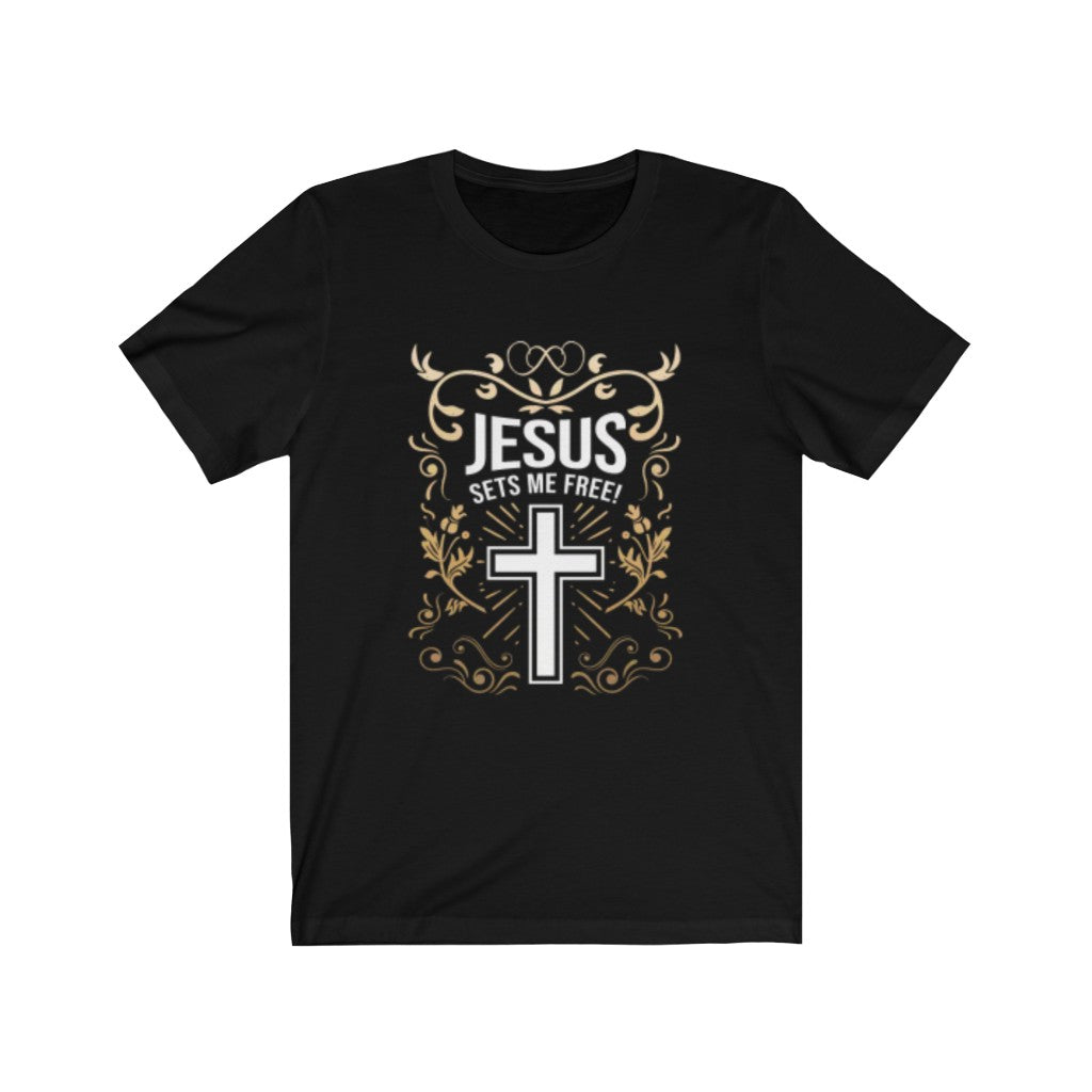Jesus Sets Me Free! TShirt-Express Your Love Gifts
