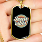 Jesus Vibes Christian Necklace Stainless Steel or 18k Gold Dog Tag 24" Chain-Express Your Love Gifts