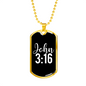 John 3:16 Christian Necklace Stainless Steel or 18k Gold Dog Tag 24-Express Your Love Gifts