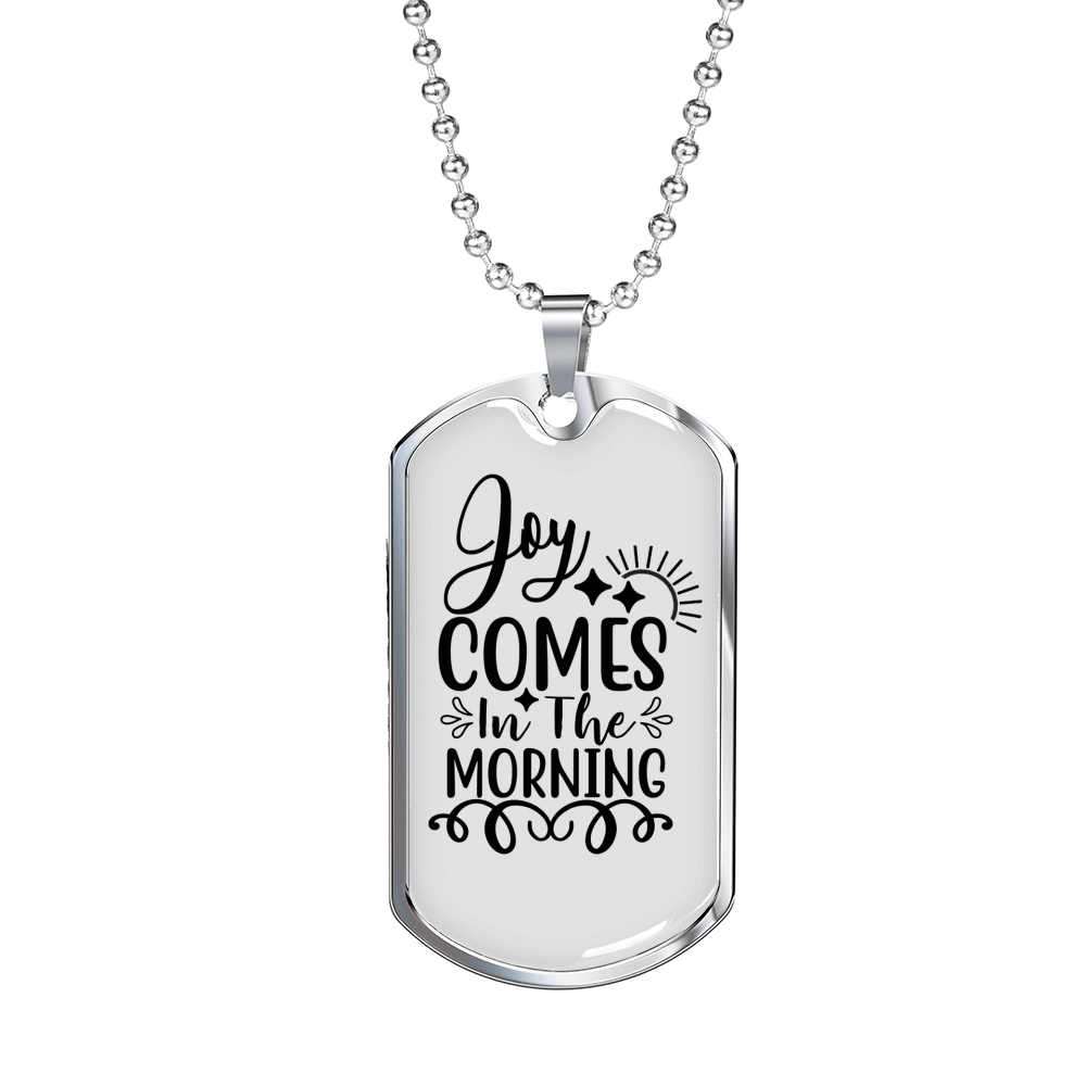 Joy Comes Morning Christian Necklace Stainless Steel or 18k Gold Dog Tag 24" Chain-Express Your Love Gifts