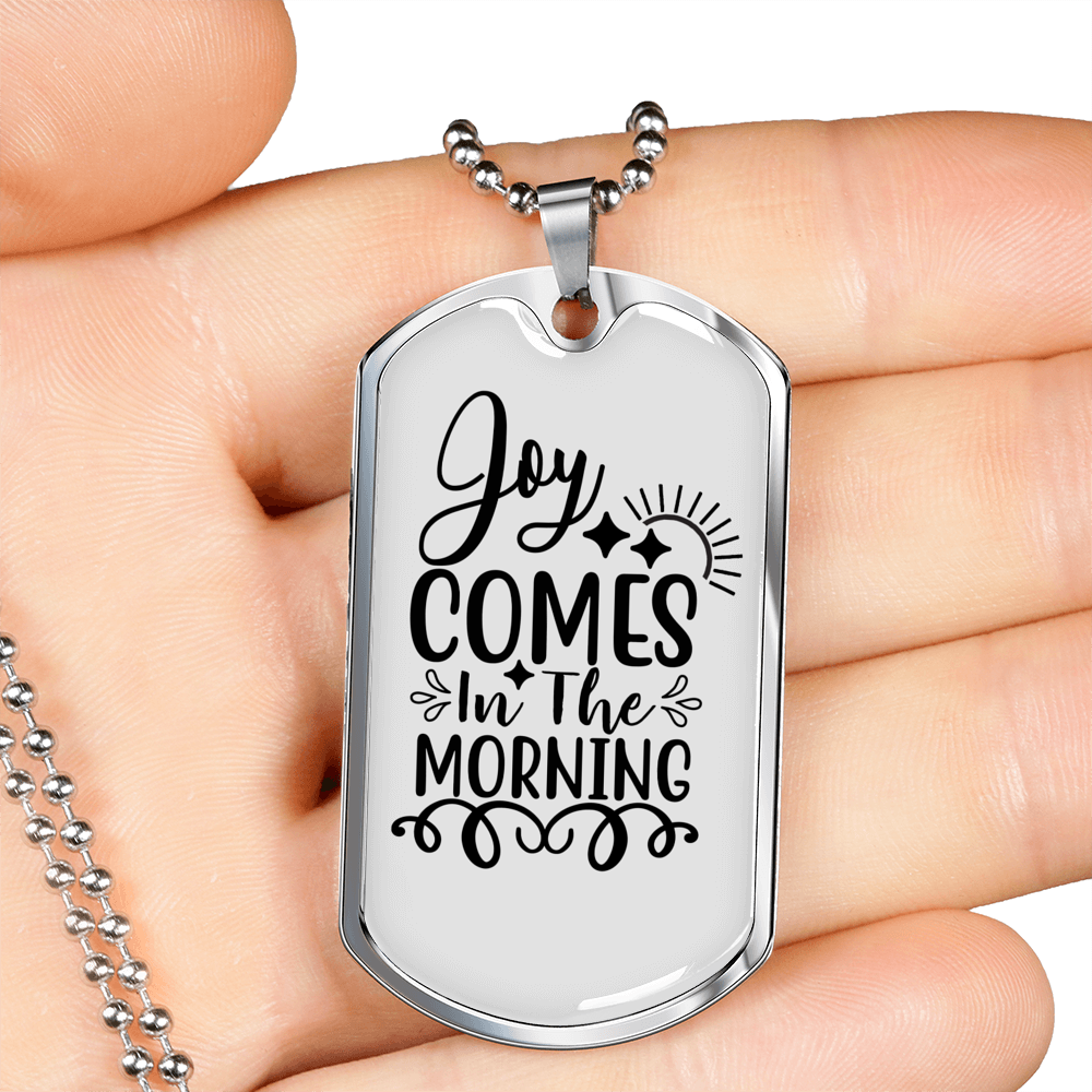 Joy Comes Morning Christian Necklace Stainless Steel or 18k Gold Dog Tag 24" Chain-Express Your Love Gifts