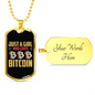 Just A Girl Crypto Necklace Stainless Steel or 18k Gold Dog Tag 24" Chain-Express Your Love Gifts