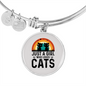 Just A Girl Who Loves Cats Bracelet Stainless Steel or 18k Gold Circle Bangle-Express Your Love Gifts
