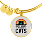 Just A Girl Who Loves Cats Bracelet Stainless Steel or 18k Gold Circle Bangle-Express Your Love Gifts