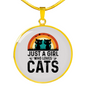 Just A Girl Who Loves Cats Circle Necklace Stainless Steel or 18k Gold 18-22"-Express Your Love Gifts