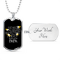 Just Call Him Papa Dog Tag Stainless Steel or 18k Gold 24" Chain-Express Your Love Gifts