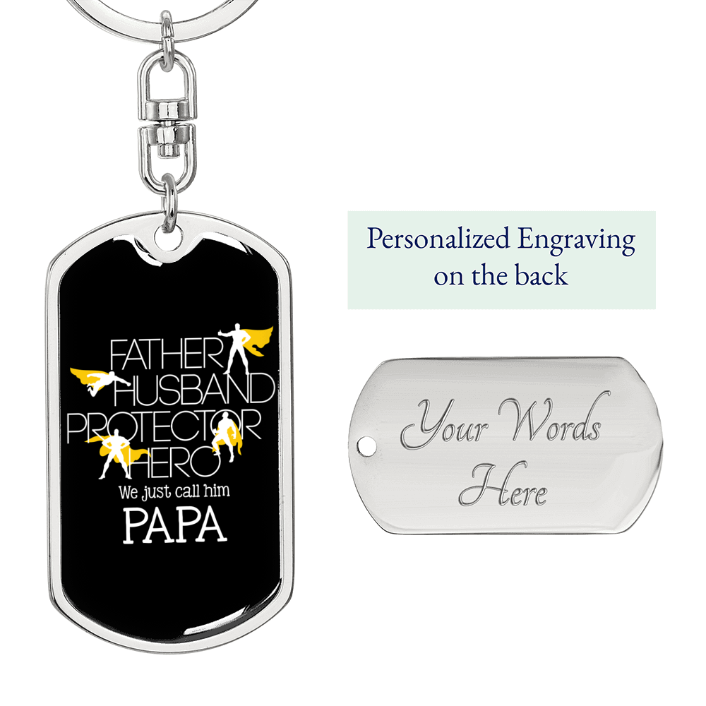 Just Call Him Papa Swivel Keychain Dog Tag Stainless Steel or 18k Gold-Express Your Love Gifts