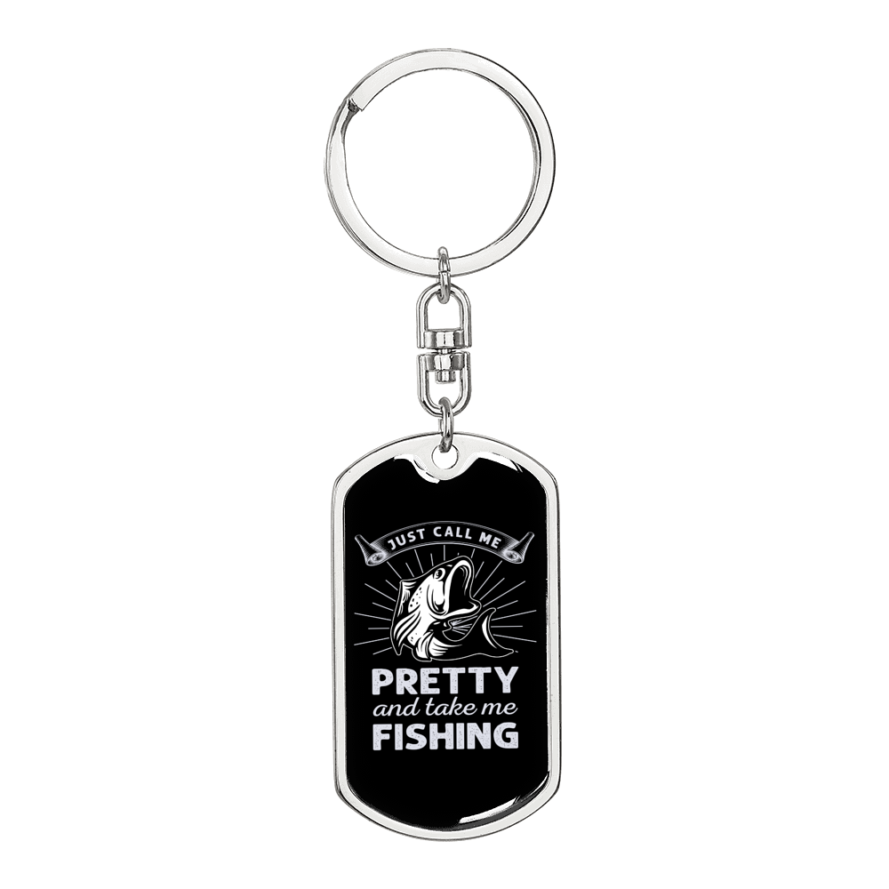 Just Call Me Pretty Fishing Keychain Stainless Steel or 18k Gold Dog Tag Keyring-Express Your Love Gifts