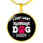Just Dog Mom Circle Necklace Stainless Steel or 18k Gold 18-22"-Express Your Love Gifts