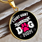 Just Dog Mom Circle Necklace Stainless Steel or 18k Gold 18-22"-Express Your Love Gifts