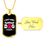Just Dog Mom Necklace Stainless Steel or 18k Gold Dog Tag 24" Chain-Express Your Love Gifts