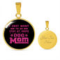 Just Dog Mom Pink Circle Necklace Stainless Steel or 18k Gold 18-22"-Express Your Love Gifts
