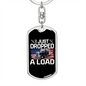 Just Dropped A Load Swivel Trucker Keychain Dog Tag Stainless Steel or 18k Gold-Express Your Love Gifts